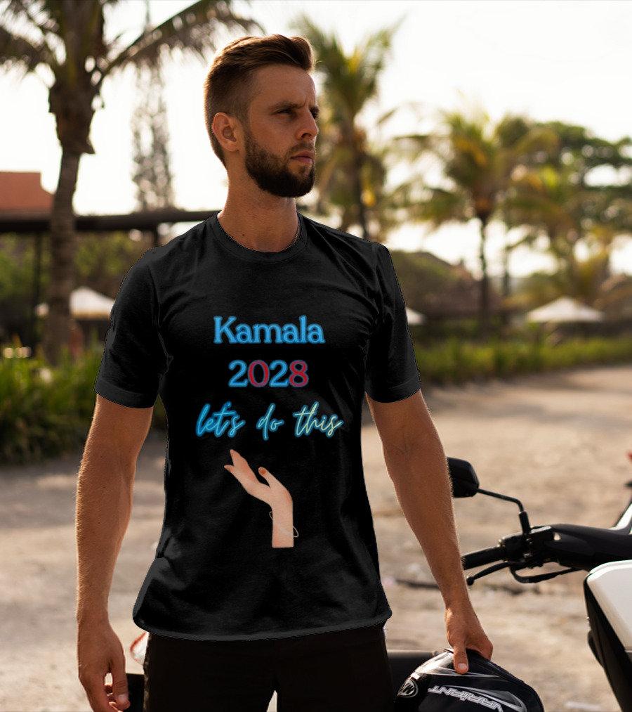 Kamala 2028 Let's Do This Election Campaign Hand Image T-Shirt