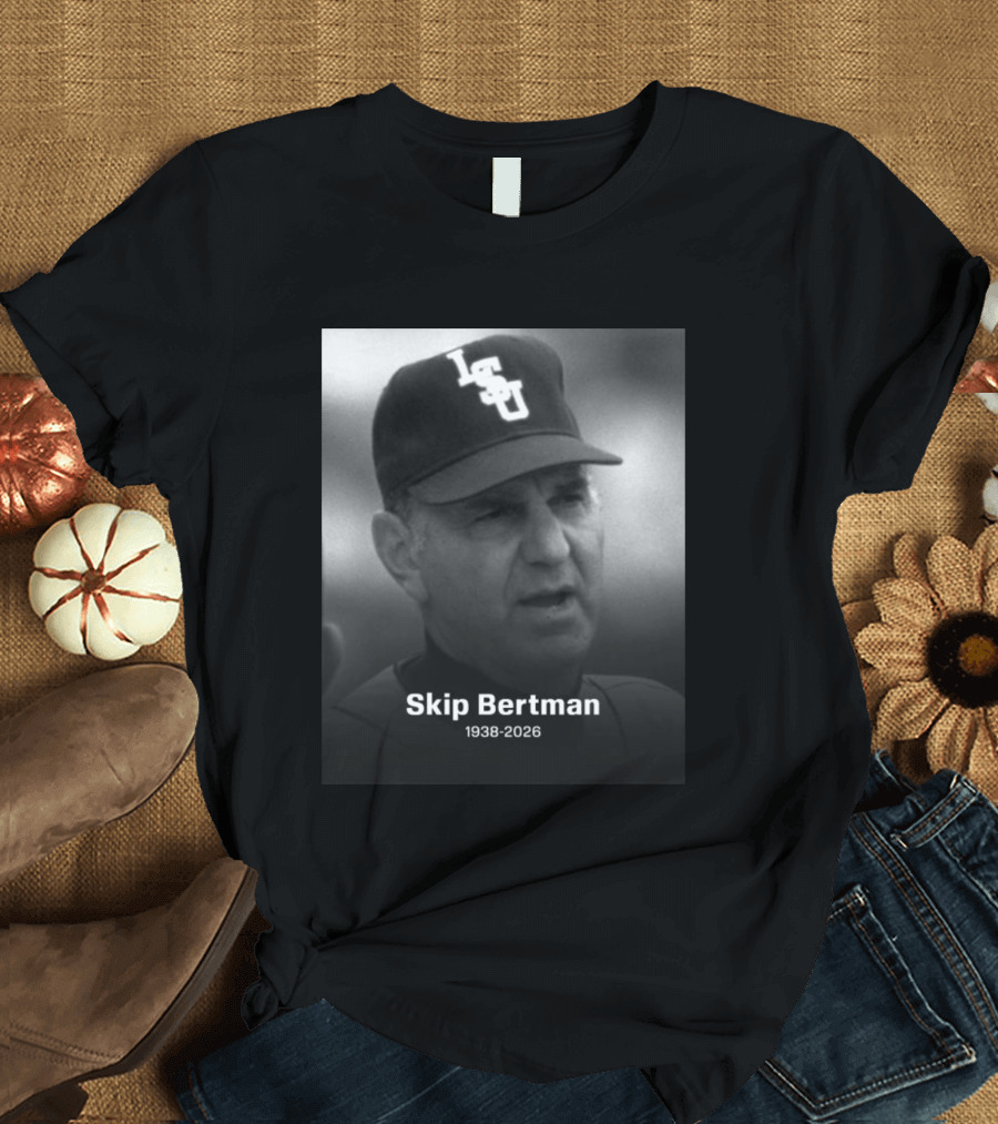 Skip Bertman LSU 1938 2026 T-Shirt
