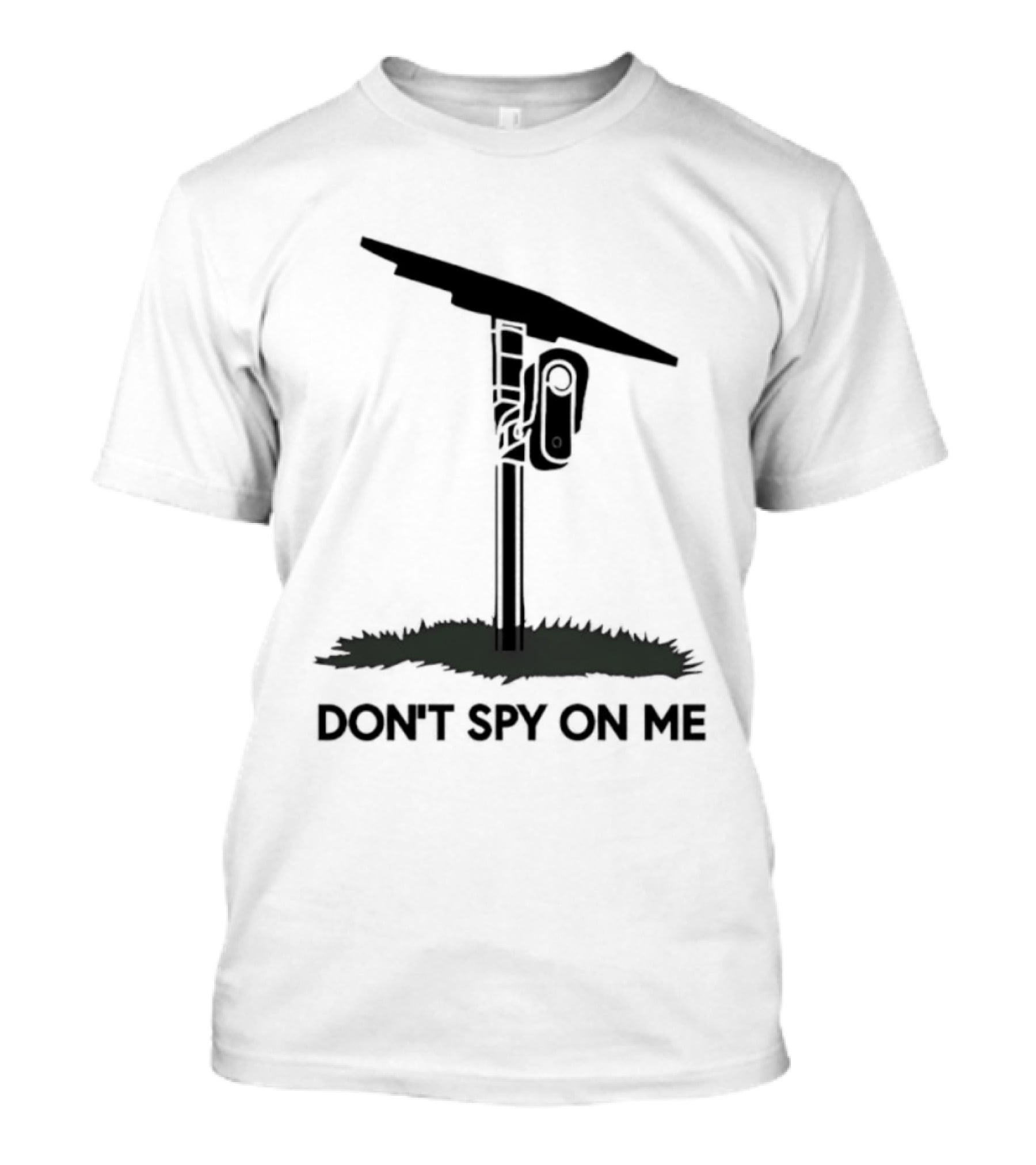 Don't Spy On Me Security Camera Privacy Awareness T-Shirt