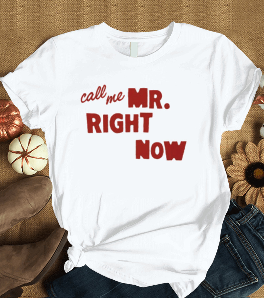 Republic Records Store Call Me Mr. Right Now T-Shirt