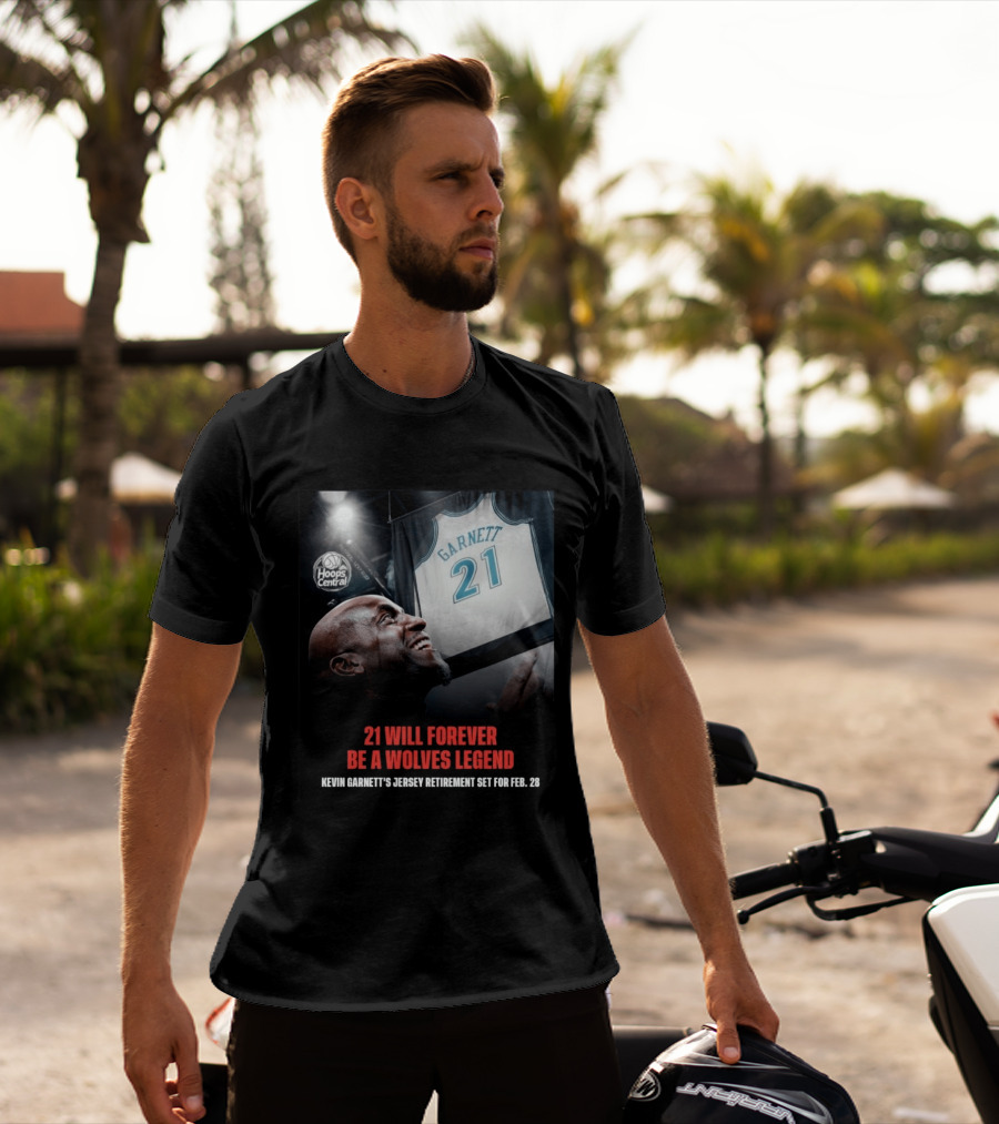 Kevin Garnett 21 Will Forever Be A Wolves Legend Jersey Retirement Feb 28 Hoops Central T-Shirt