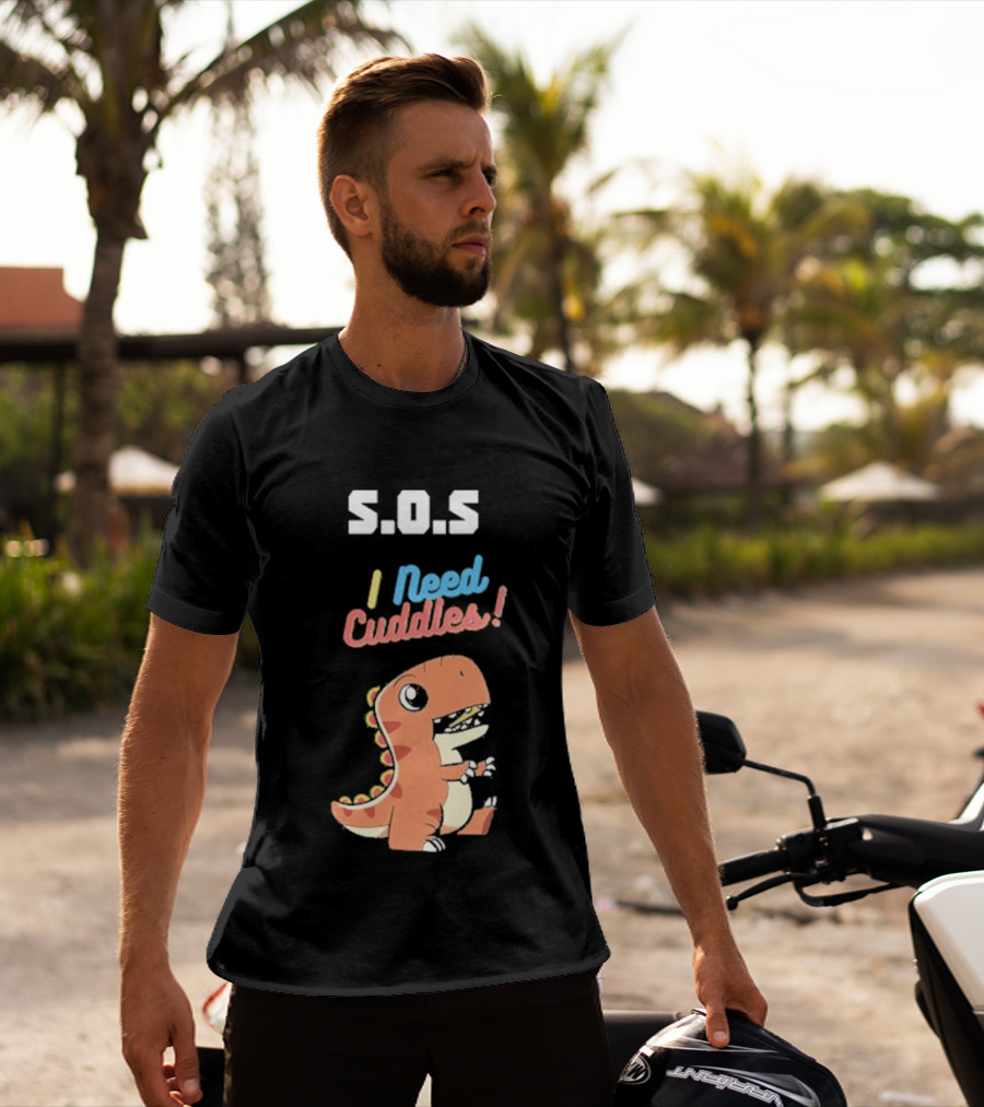 S.O.S I Need Cuddles Cartoon Dinosaur Cute Rex T-Shirt