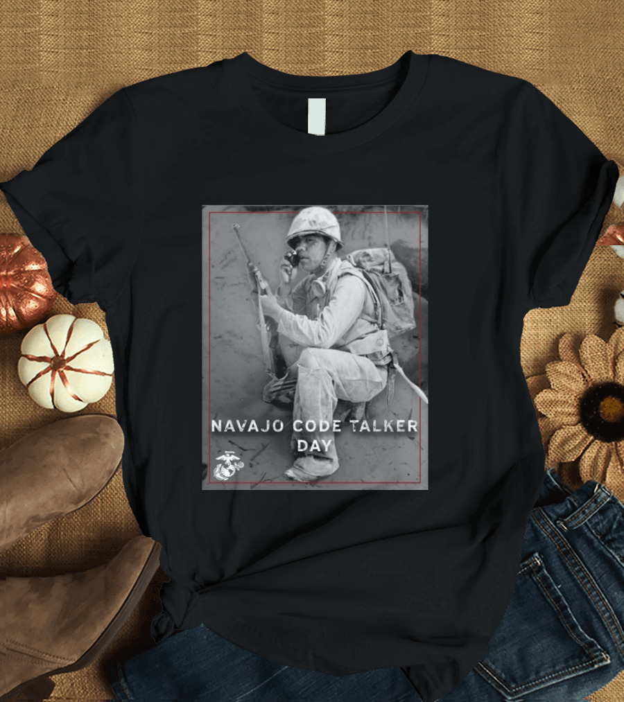 Navajo Code Talker Day Marine Corps T-Shirt