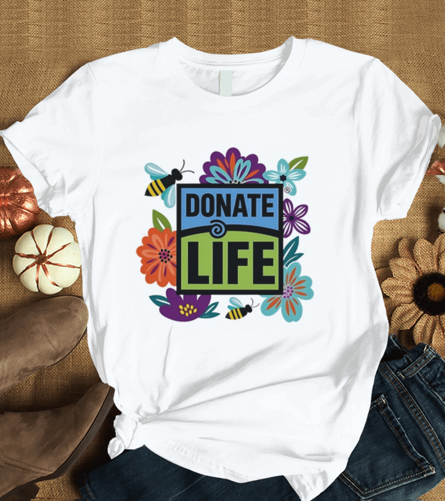 Donate Life Floral Bee Awareness Organ Donation Colorful Flowers T-Shirt