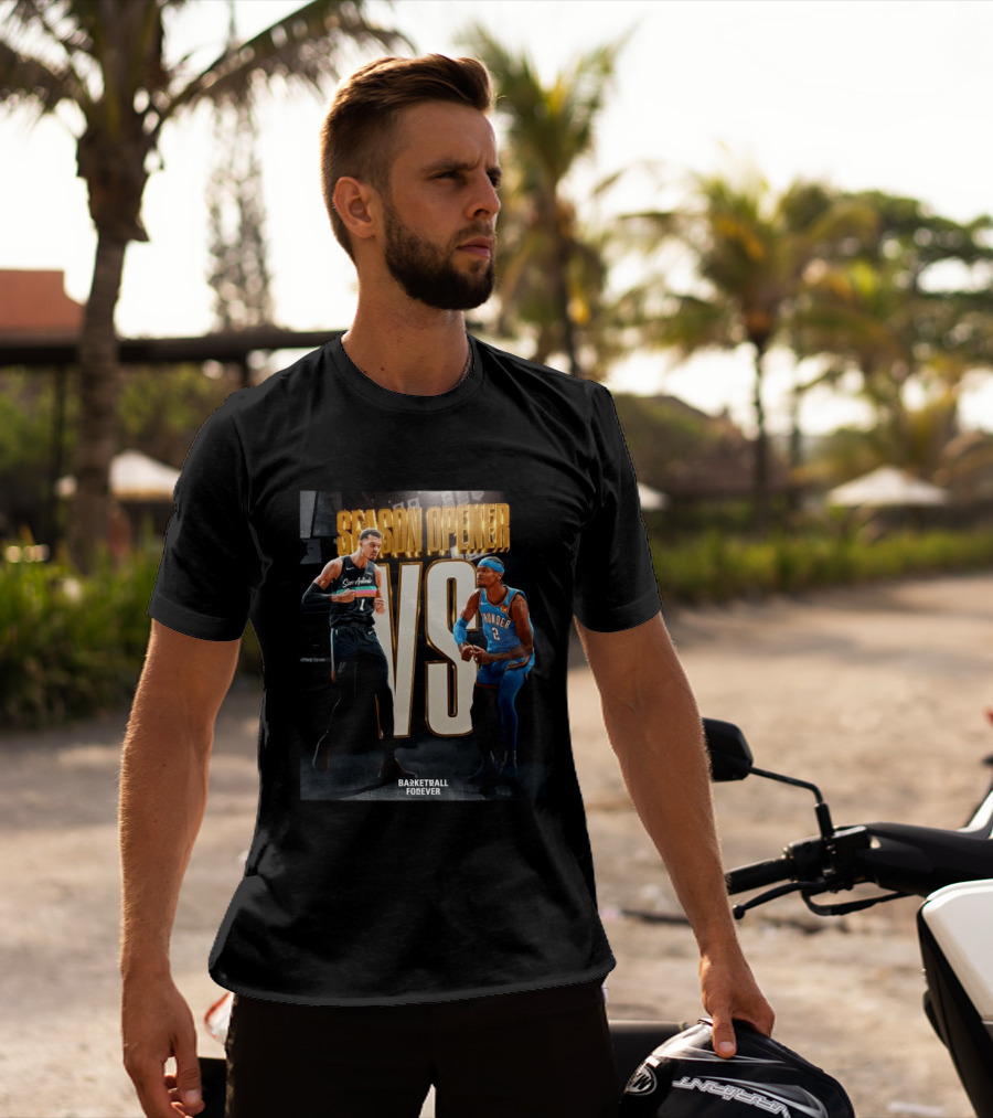 2026 NBA Season Opener San Antonio Vs Oklahoma City Basketball Forever T-Shirt