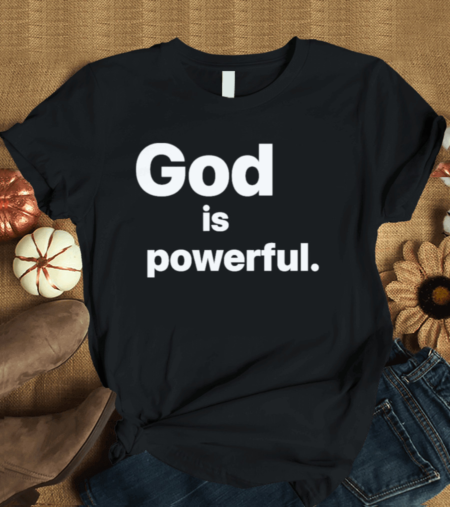 Gamhanan Ang Ginoo God Is Powerful Faith Based T-Shirt