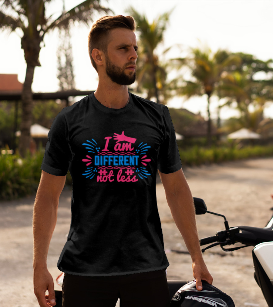 I Am Different Not Less Autism Awareness Editable T-Shirt