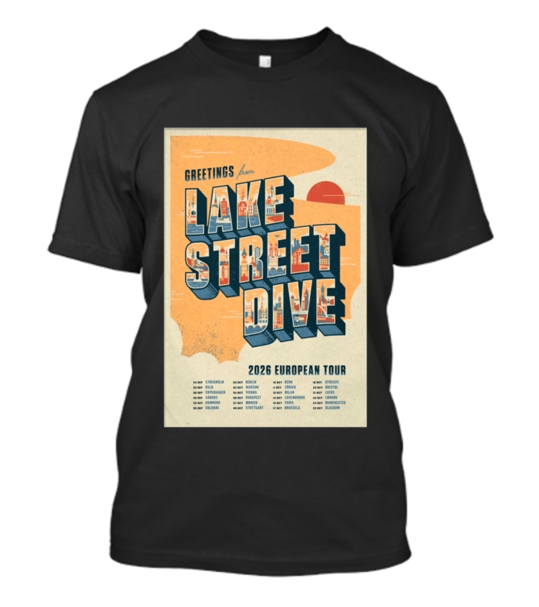 Greetings From Lake Street Dive 2026 European Tour Stockholm Berlin Paris Vienna Amsterdam London Glasgow T-Shirt