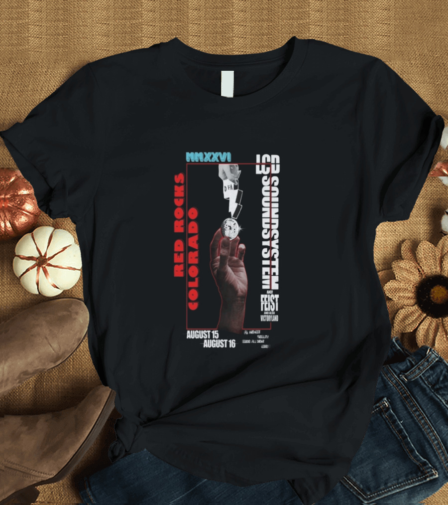 LCD Soundsystem MMXXVI Red Rocks Colorado August 15 16 Feist And Victoryland T-Shirt