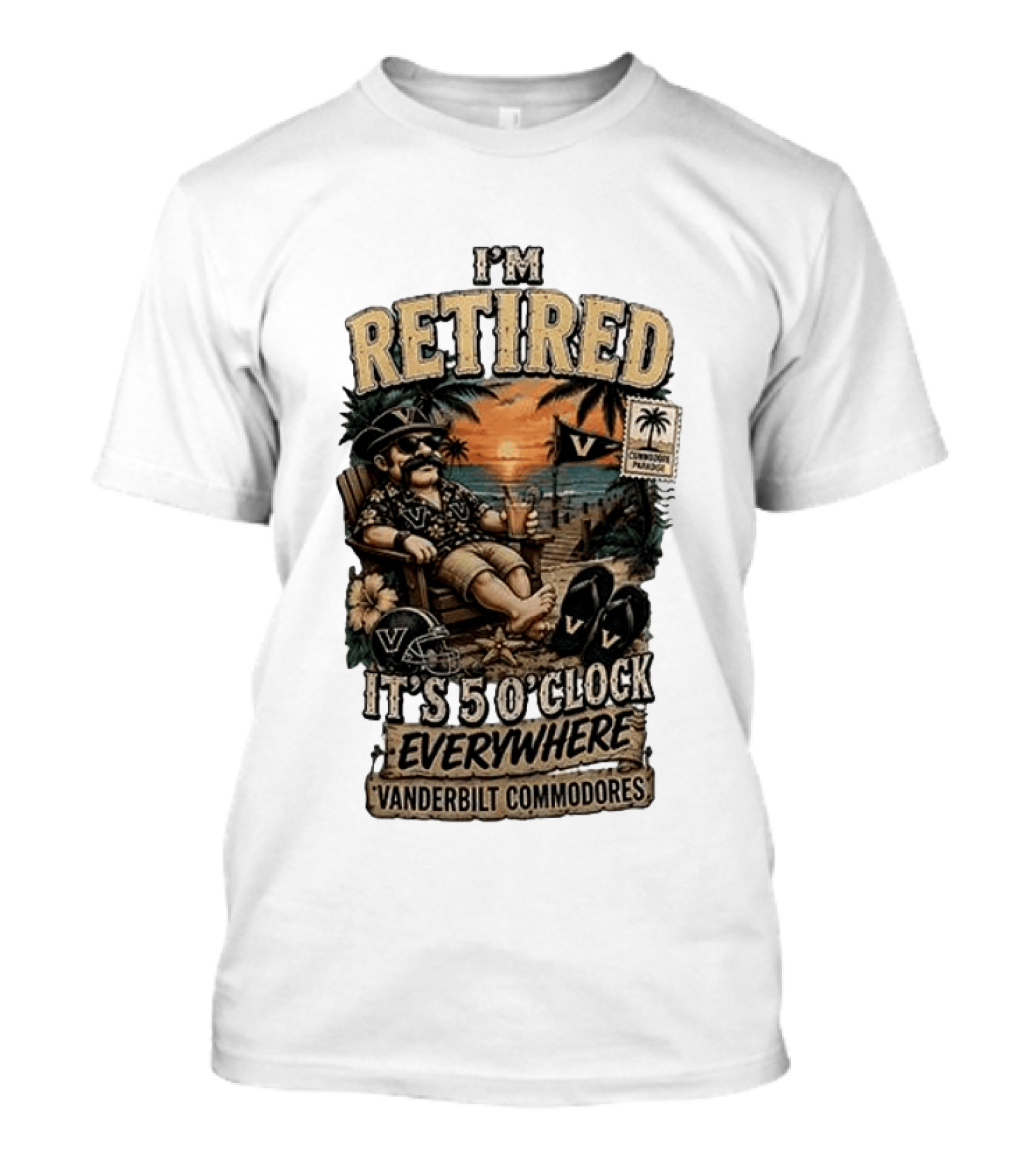 Vanderbilt Commodores I'm Retired It's 5 O' Everywhere Tropical Paradise T-Shirt