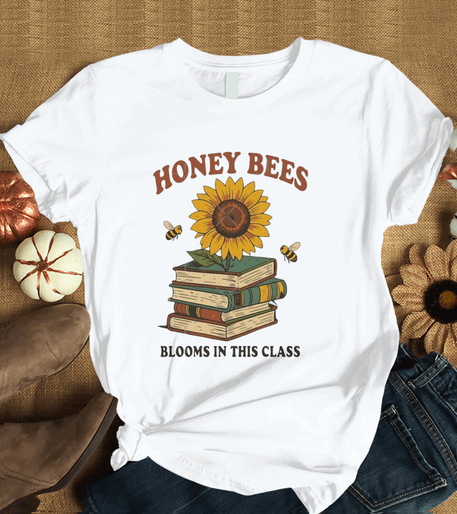 Honey Bees Blooms In This Class Sunflower And Books T-Shirt
