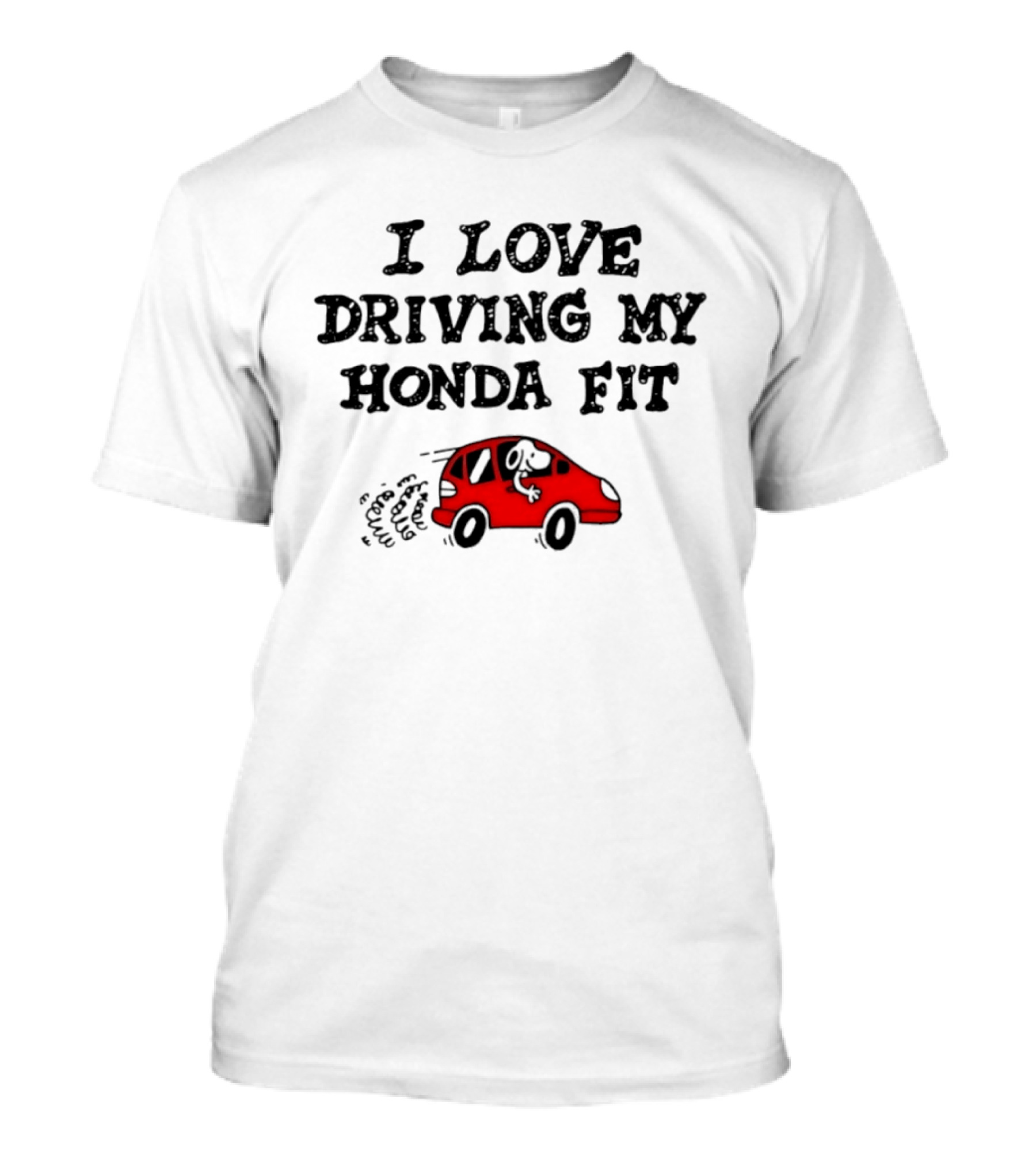 I Love Driving My Honda Fit With Snoopy T-Shirt