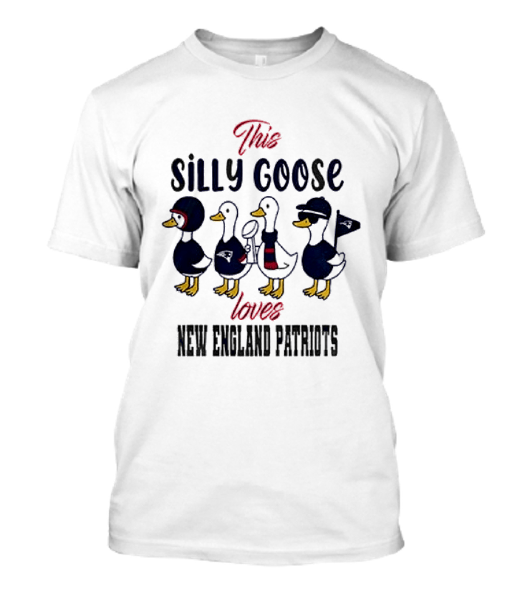 This Silly Goose Loves New England Patriots T-Shirt