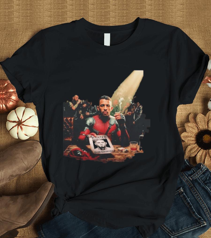 Carlos Prates Deadpool Wanted Islam Makhachev The Nightmare Will Get You T-Shirt