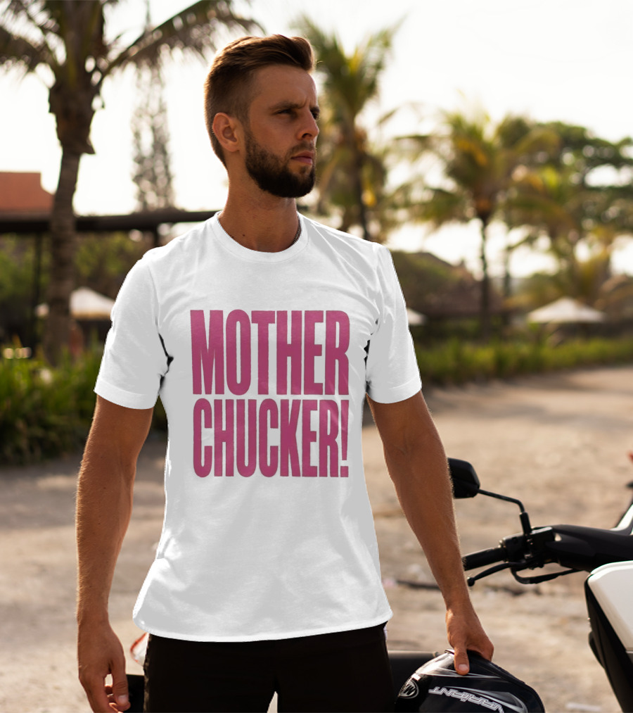 Mother Chucker Pun T-Shirt