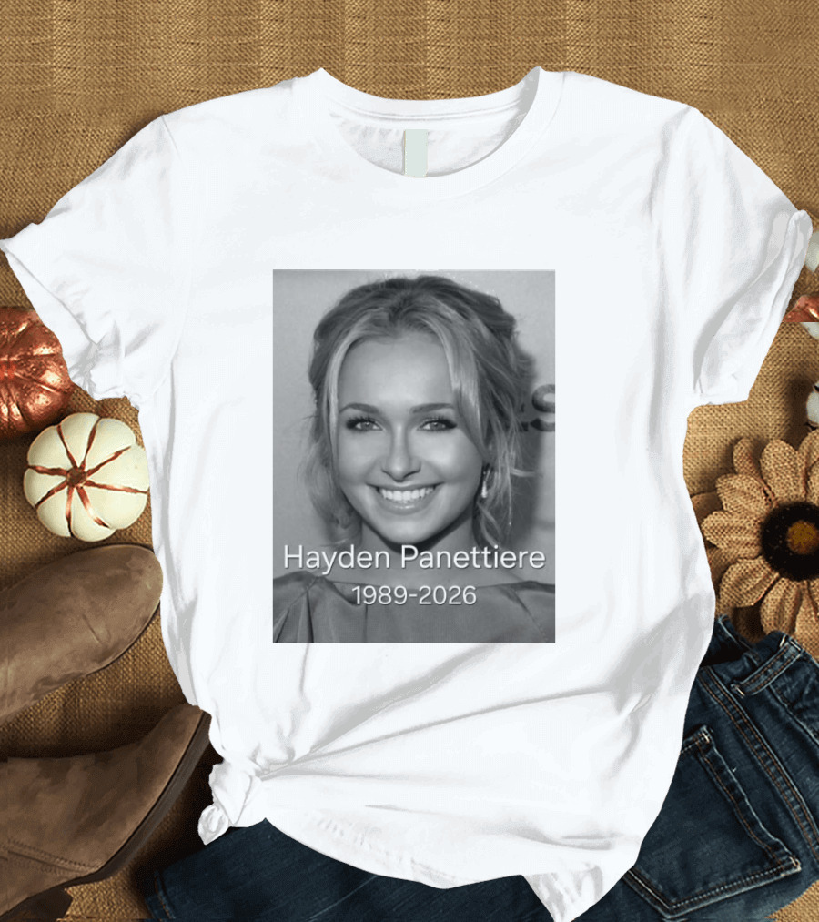 Rip Hayden Panettiere 1989 2026 T-Shirt