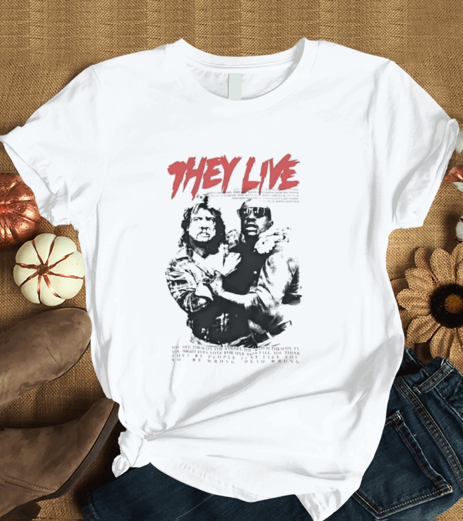 They Live John Carpenter Roddy Piper Keith David Aliens Movie T-Shirt