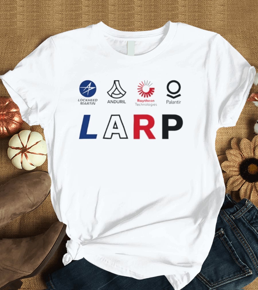 Lockheed Martin Anduril Raytheon Technologies Palantir LARP Logos T-Shirt