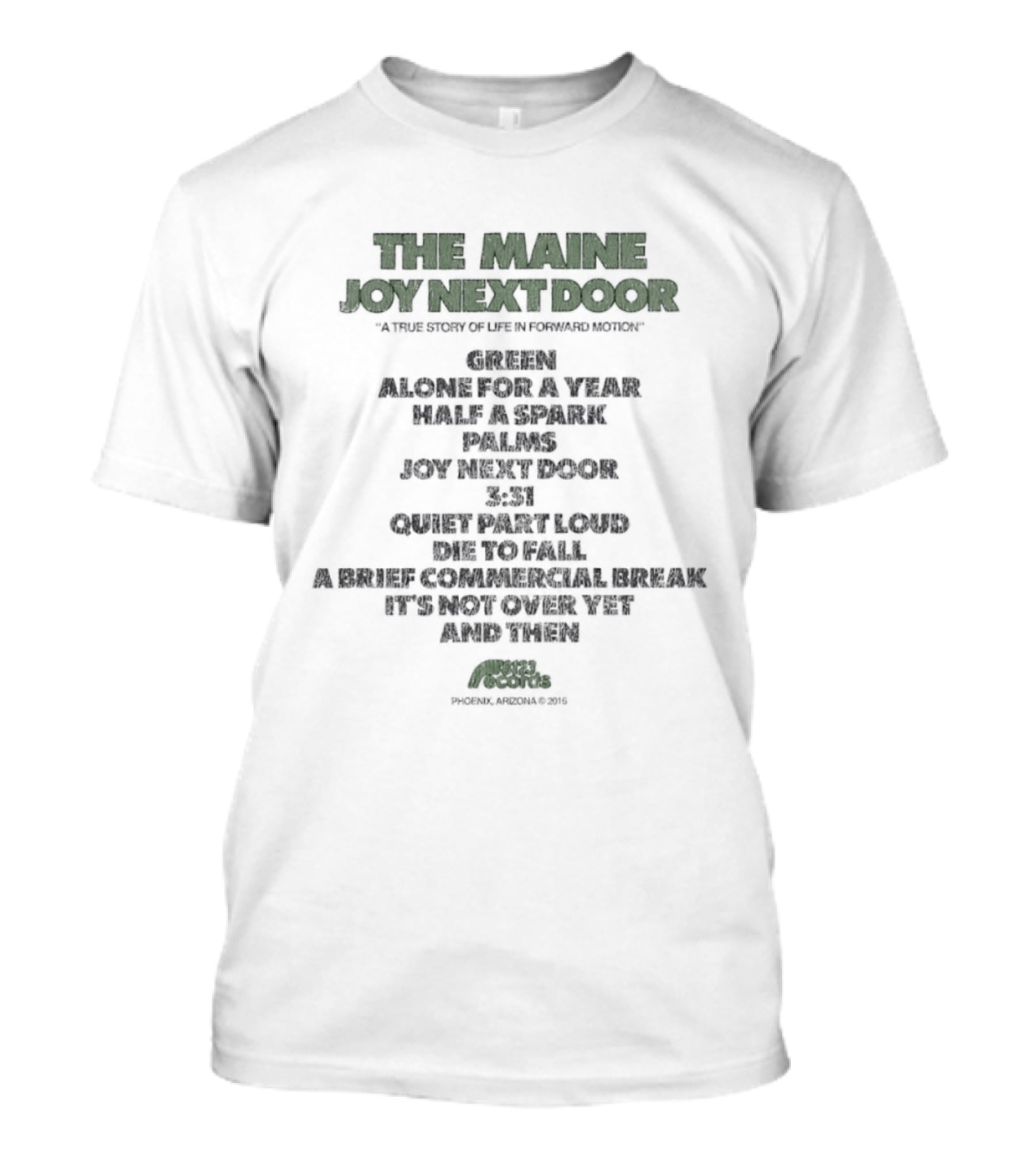 The Maine Joy Next Door Album Of The Year Half A Year Roller T-Shirt