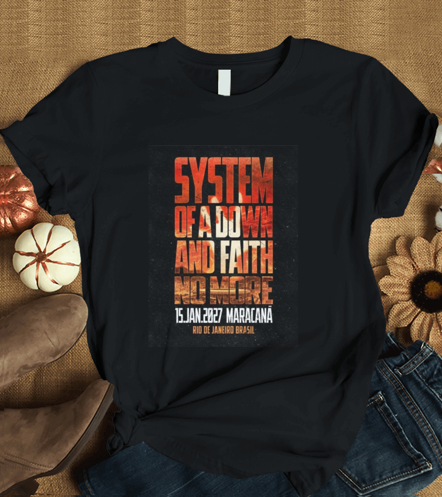 System Of A Down And Faith No More 15 Jan 2027 Maracanã Rio De Janeiro Brasil T-Shirt