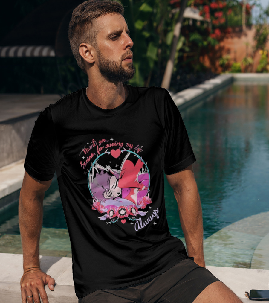 Thank You Stolas For Saving My Life Always Heart T-Shirt