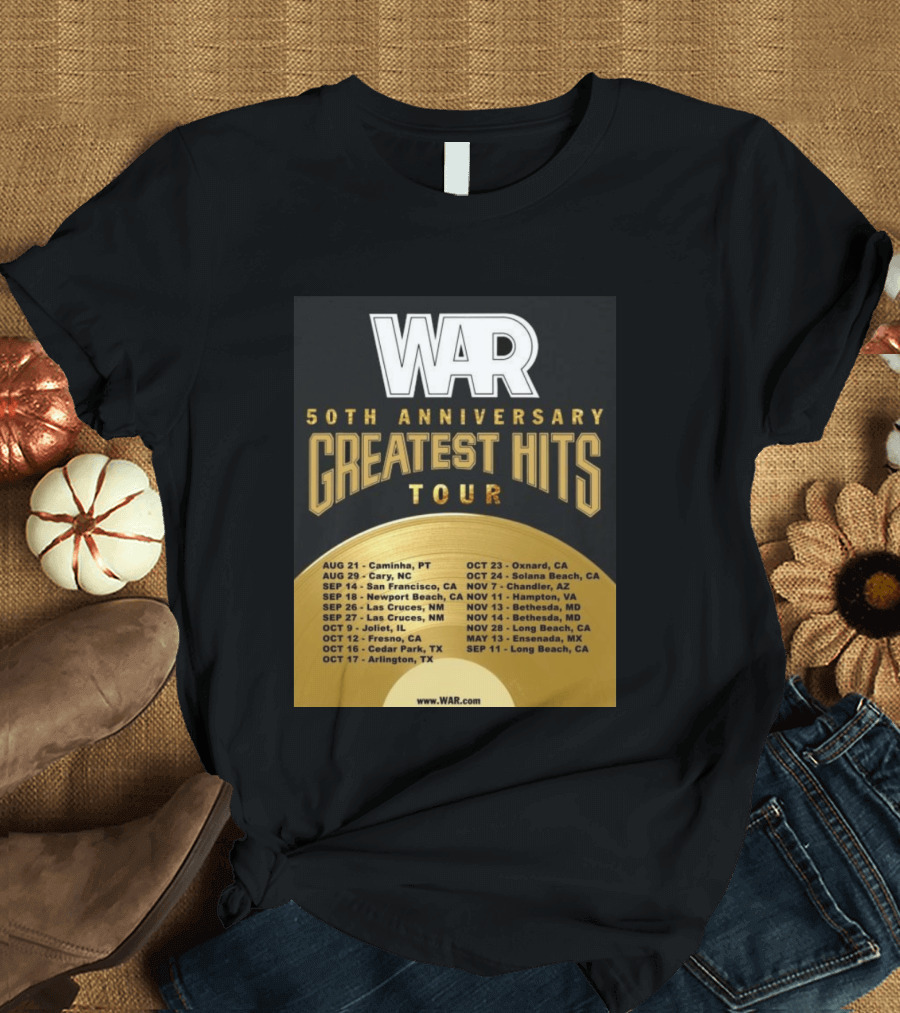 War 50th Anniversary Greatest Hits Tour Dates And Locations List T-Shirt