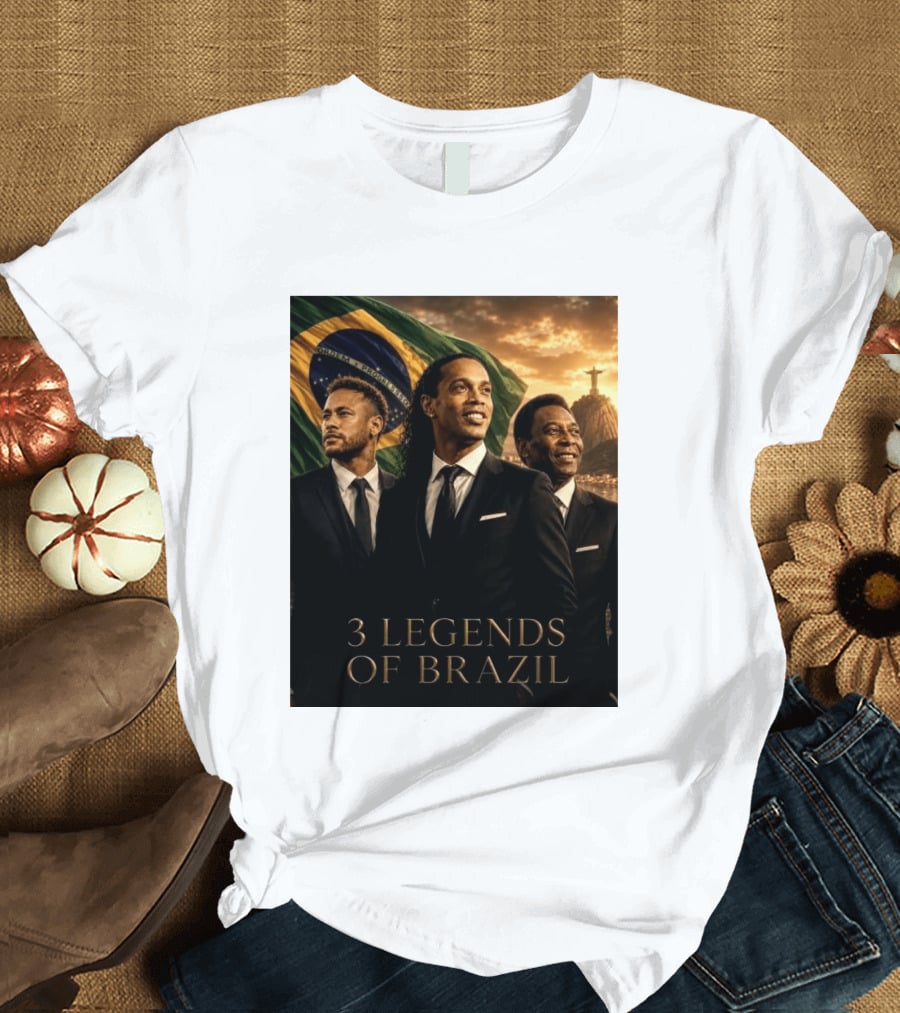3 Legends Of Brazil Pelé Ronaldinho Neymar Brazilian Heritage T-Shirt