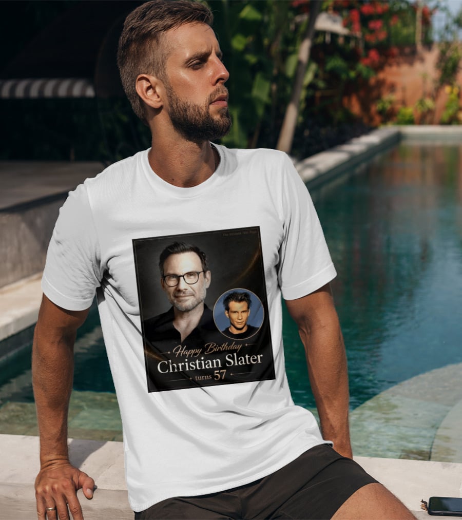 Happy Birthday Christian Slater Turns 57 Ultimate 80s Page T-Shirt
