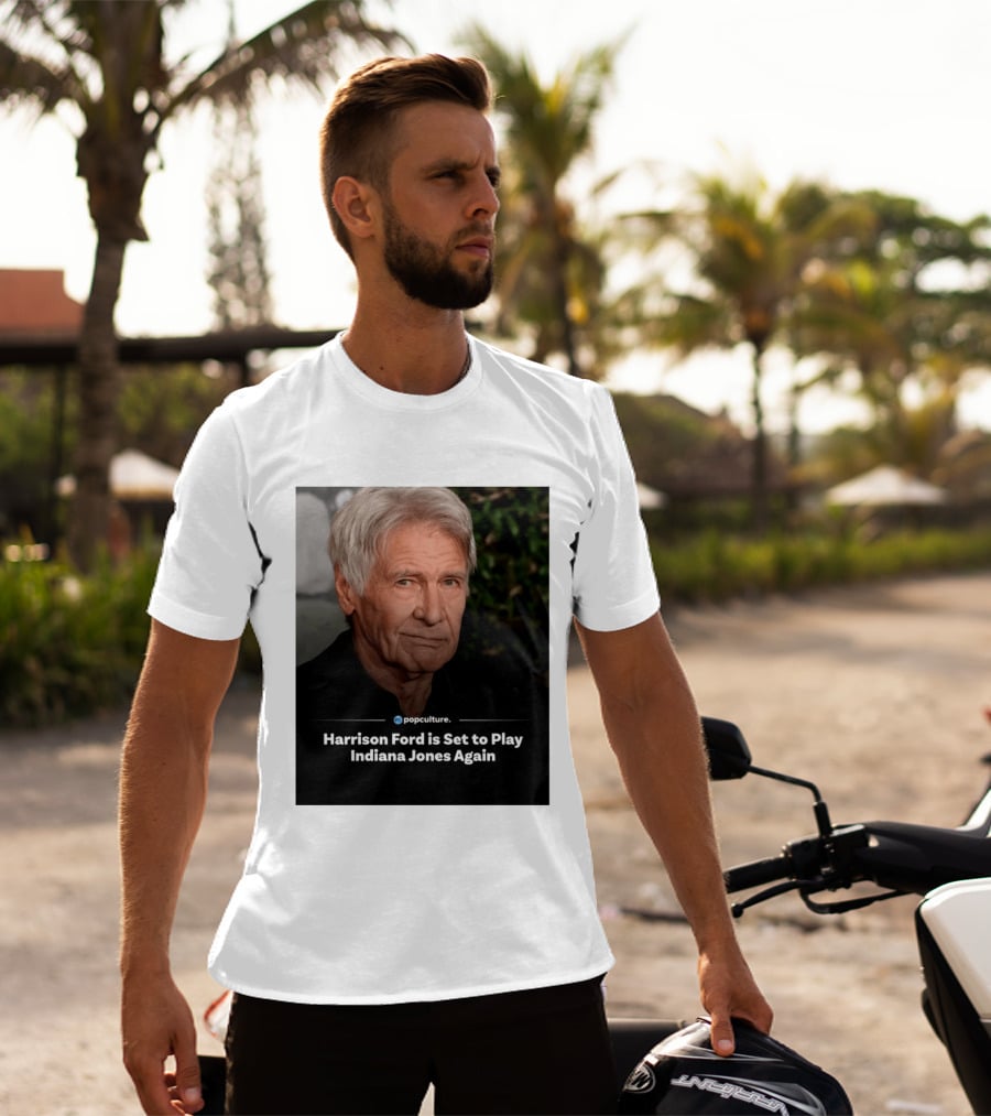 Harrison Ford Indiana Jones Return Announcement Popculture Update T-Shirt