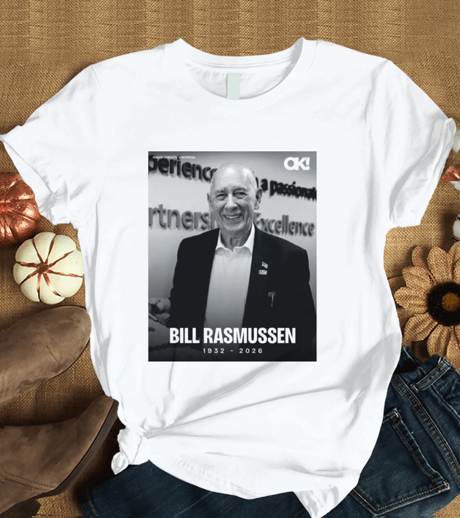 Rip Bill Rasmussen 1932 2026 Partnership Excellence Image Credits Wikipedia T-Shirt