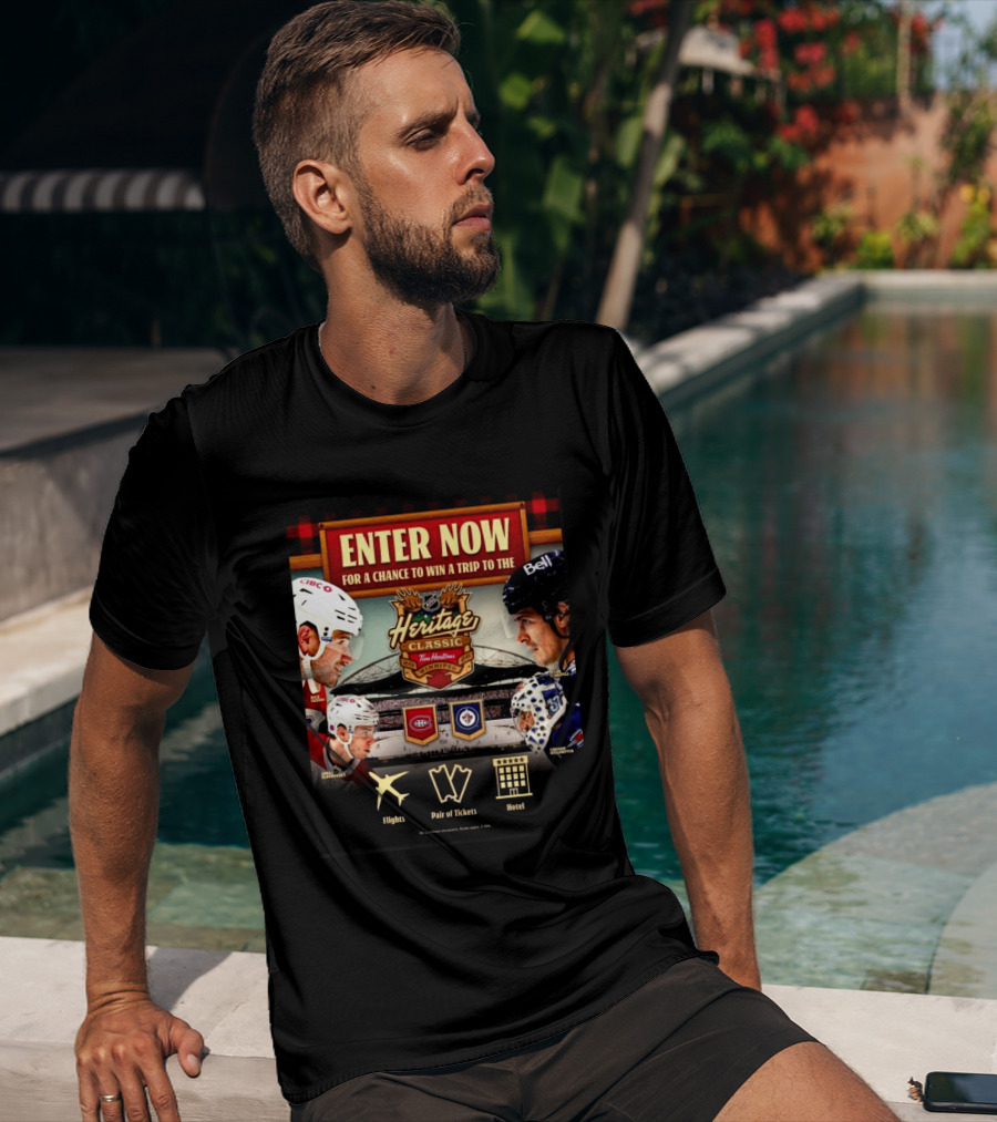2026 NHL Heritage Classic Tim Hortons Winnipeg Enter Now For Chance To Win Trip Montreal Canadiens Vs Winnipeg Jets T-Shirt