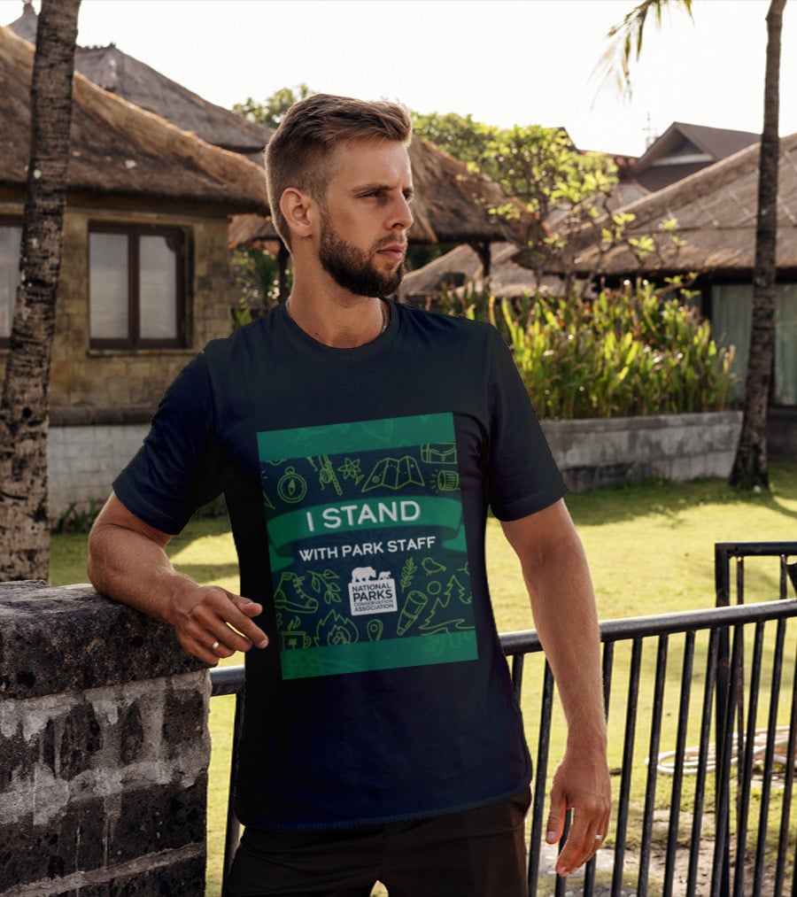 I Stand With Park Staff National Parks Conservation Association Support T-Shirt