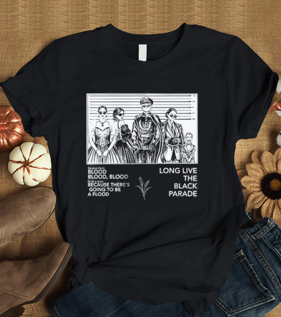 Black Parade Give Them Blood Long Live The Black Parade T-Shirt
