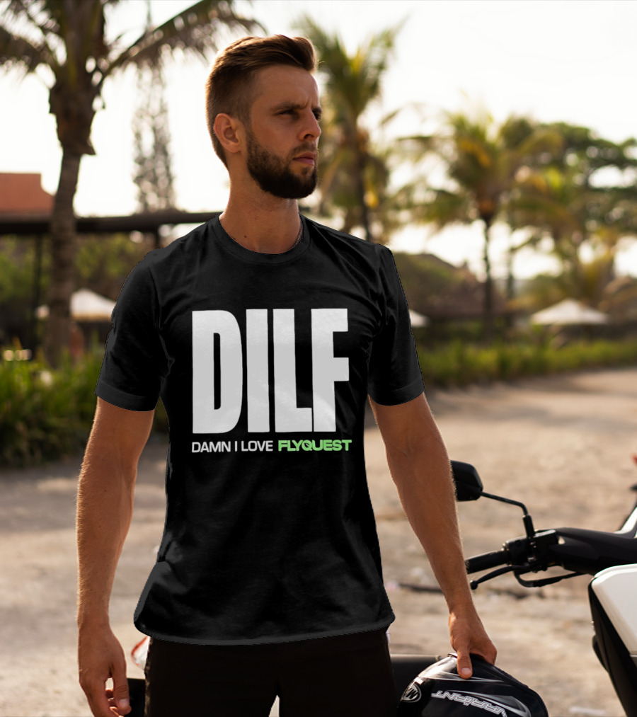 DILF Damn I Love FlyQuest Esports League Of Legends T-Shirt