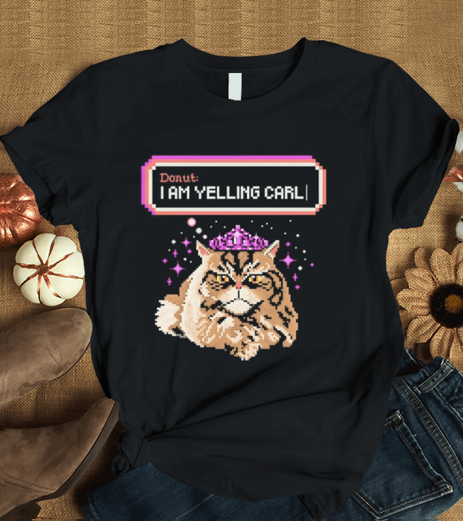 Donut The Cat I Am Yelling Carl Pixel Art Meme T-Shirt