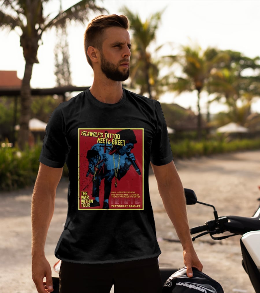 Yelawolf's Tattoo Meet & Greet The War Within Tour Tattoos By Sam Lee T-Shirt