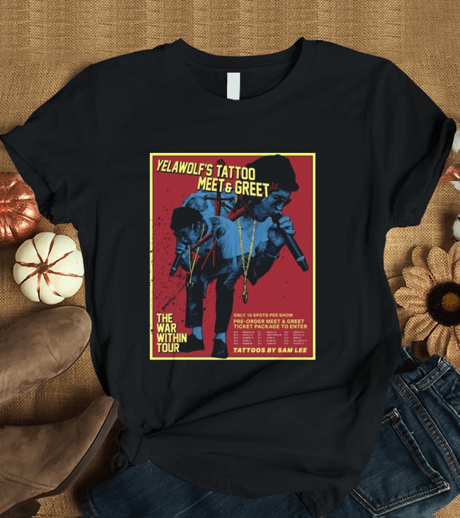 Yelawolf's Tattoo Meet & Greet The War Within Tour Tattoos By Sam Lee T-Shirt