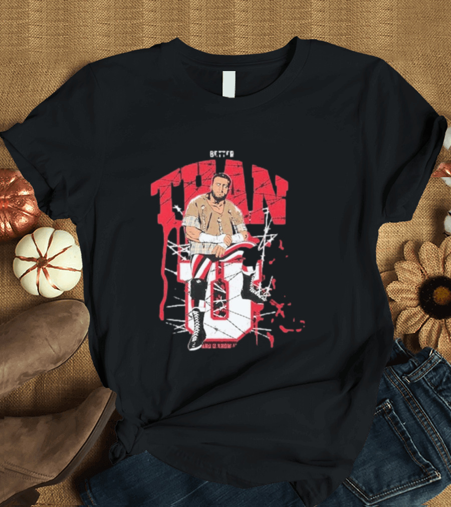 MJF Better Than You AEW Champion Barbed Wire Wrestling T-Shirt