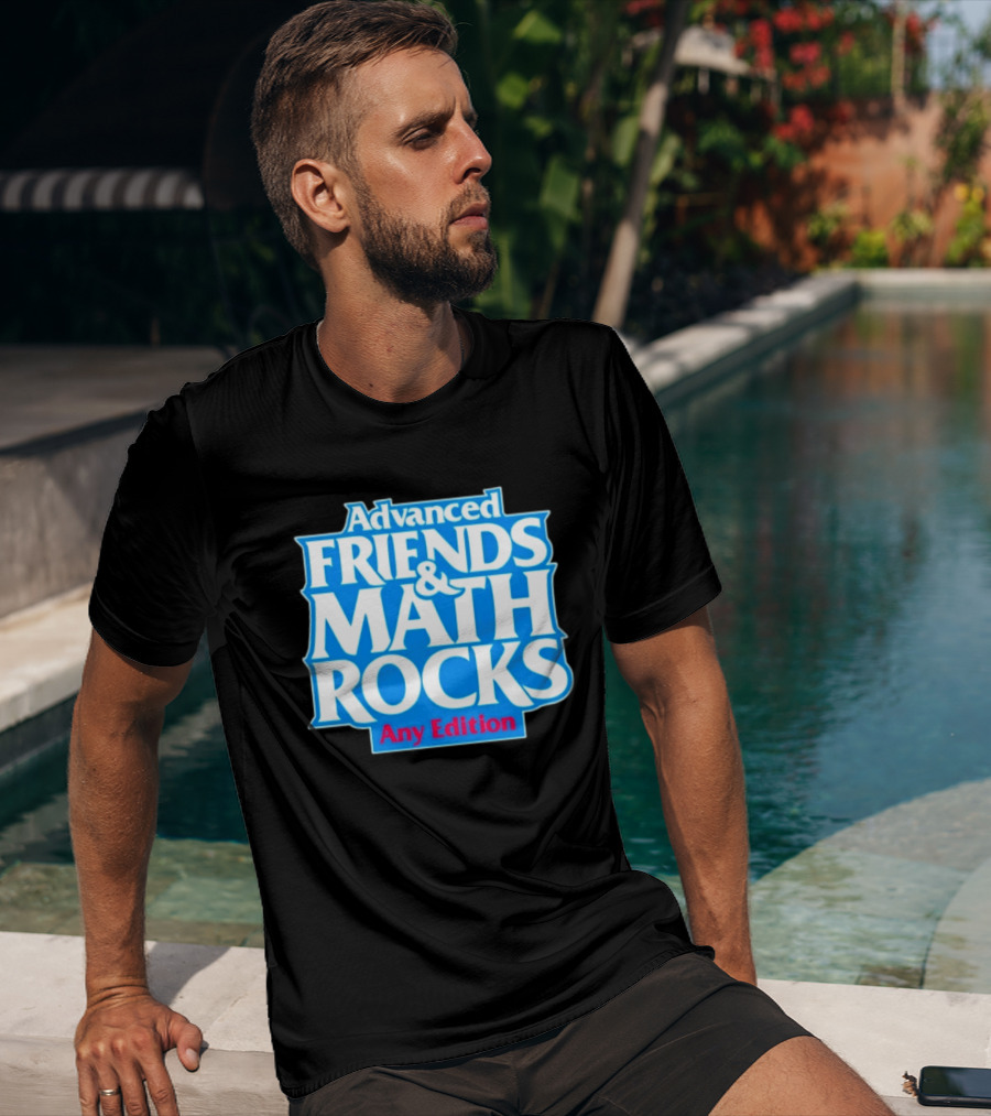 Advanced Friends And Math Rocks Any Edition Gaming T-Shirt