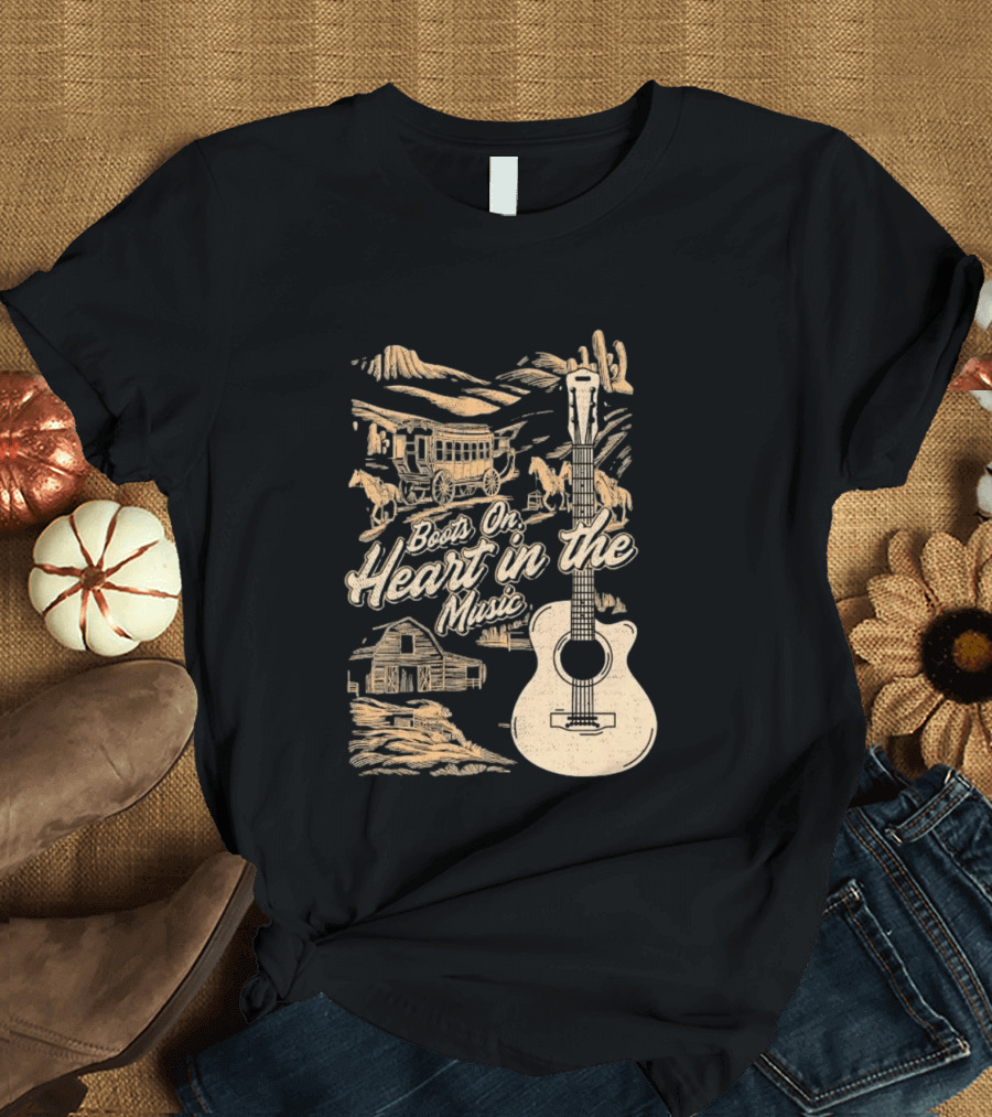 Boots On Heart In The Music Acoustic Guitar Cowboy Stagecoach Barn Scene T-Shirt