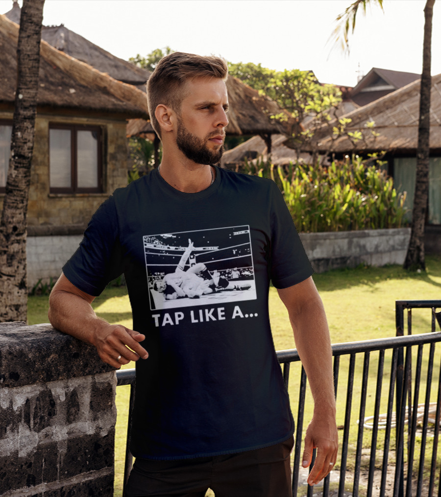 Tap Like A WWE Wrestling Submission Grappling Arena Moment T-Shirt