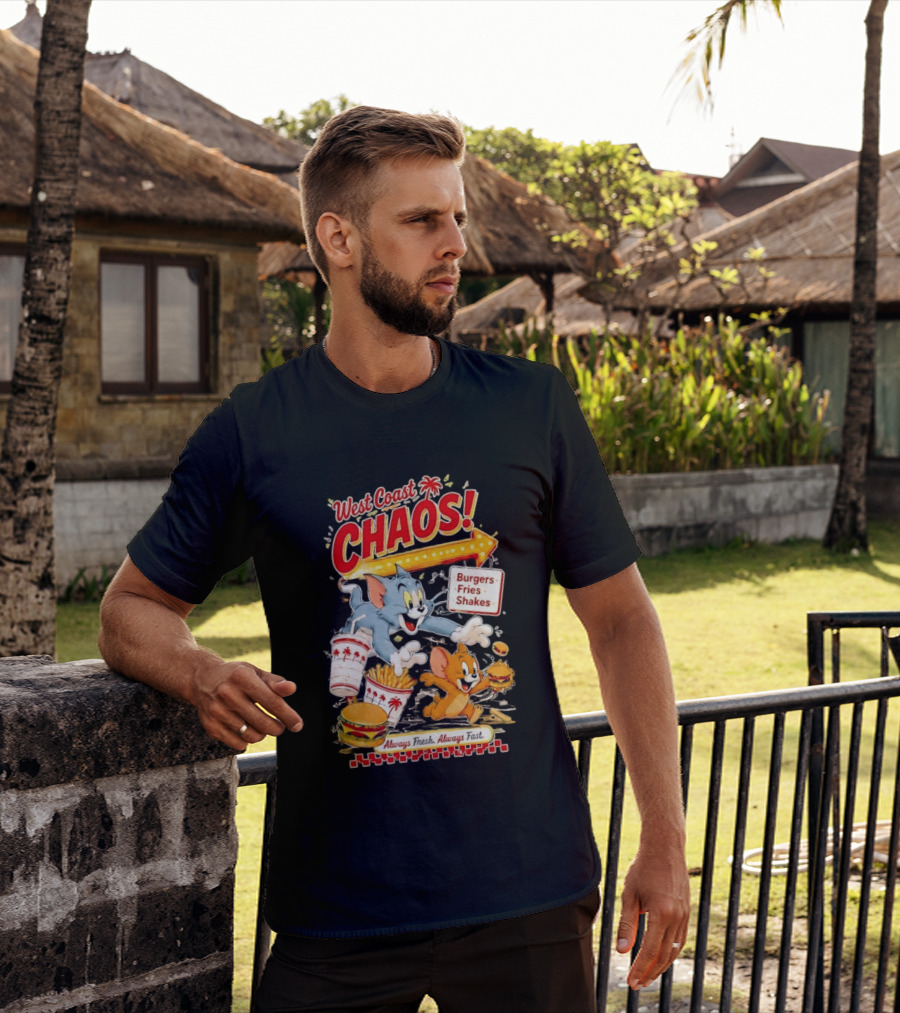 West Coast Chaos Tom And Jerry Burgers Fries Shakes Always T-Shirt