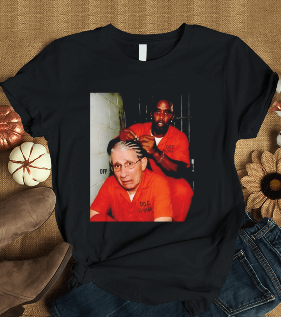Sean Diddy Combs Braiding Anthony Fauci Hair D.O.C Meme T-Shirt