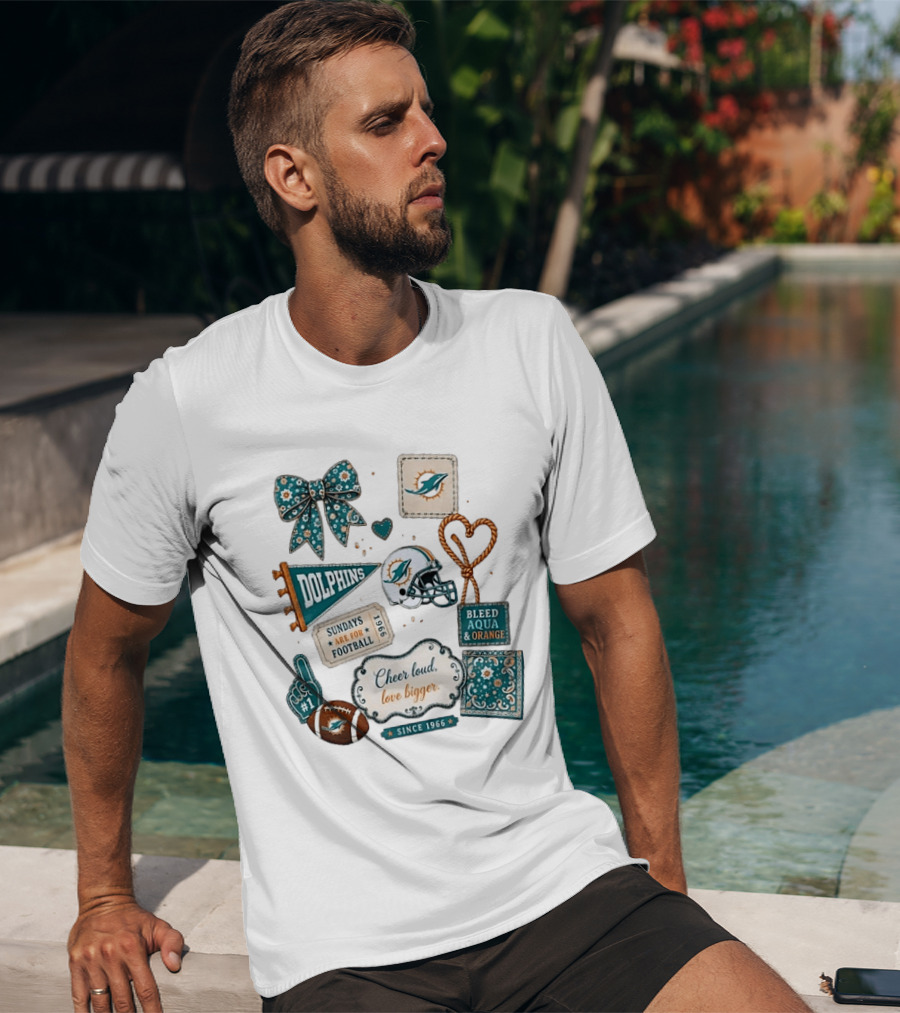 Miami Dolphins Cheer Loud Bleed Aqua Sundays Since 1966 T-Shirt