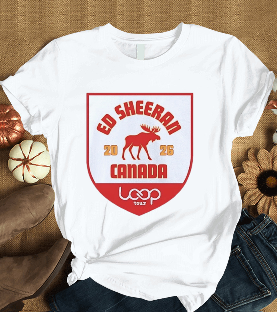 Ed Sheeran 2026 Canada Loop Tour Concert T-Shirt