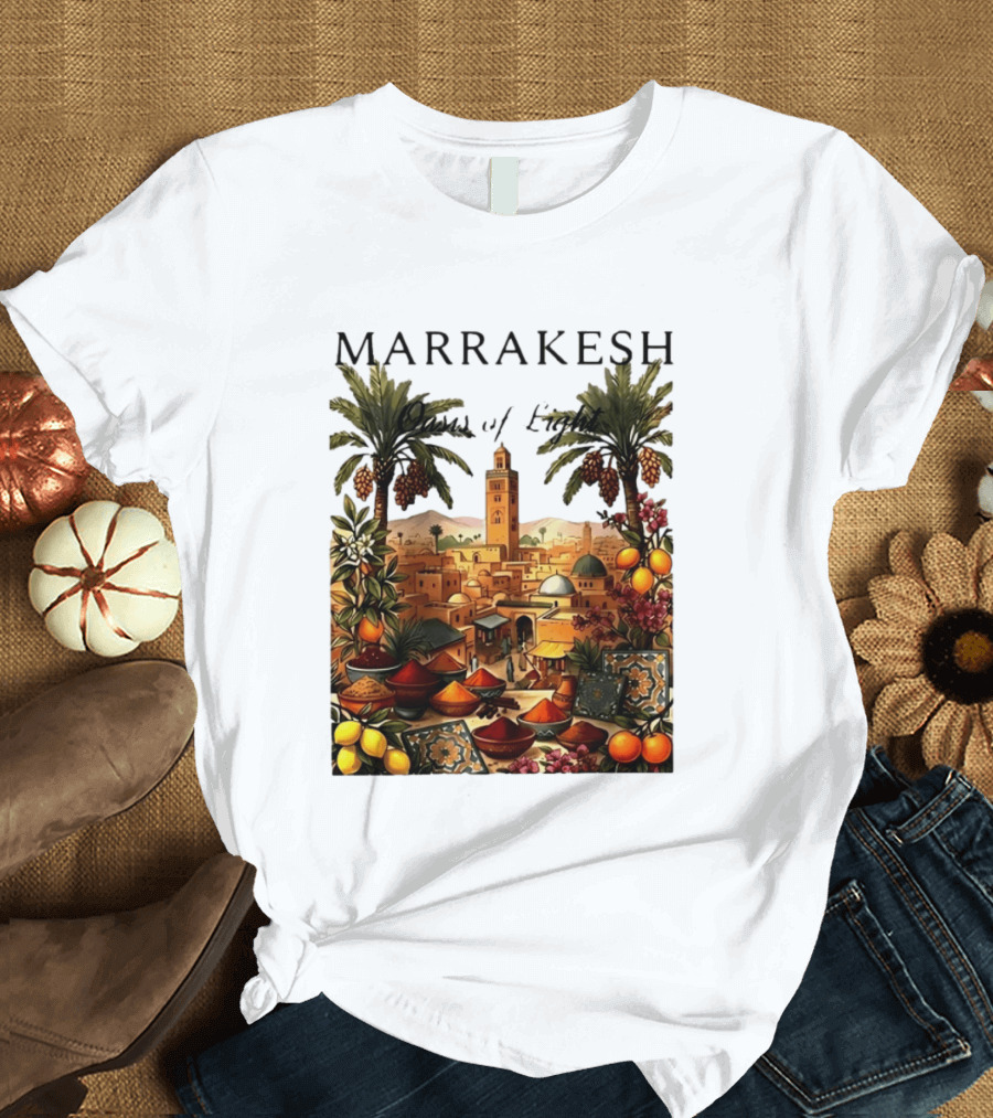 Marrakesh Oasis Of Light Noise Spices And Good Vibes T-Shirt