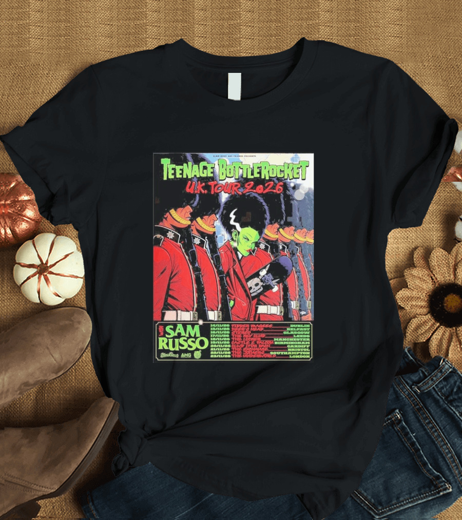 Teenage Bottlerocket UK Tour 2026 Sam Russo Dates Dublin Glasgow Brixton London T-Shirt