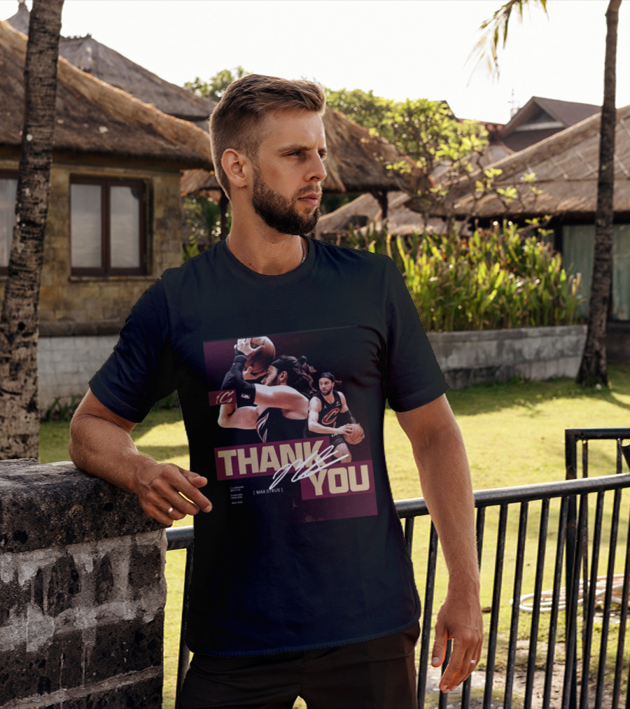 Thank You Max Strus Three Seasons Cleveland Cavaliers 2023 2026 Basketball Star T-Shirt