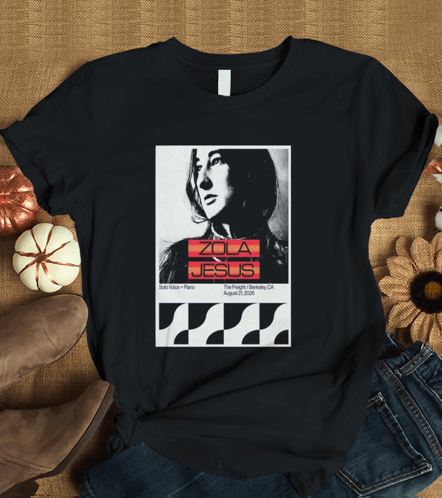 Zola Jesus Solo Voice Piano The Freight Berkeley CA August 21 2026 T-Shirt
