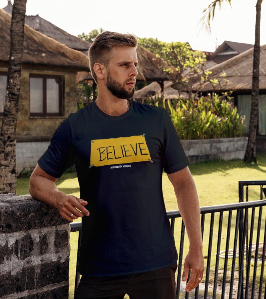Believe Minnesota Vikings T-Shirt
